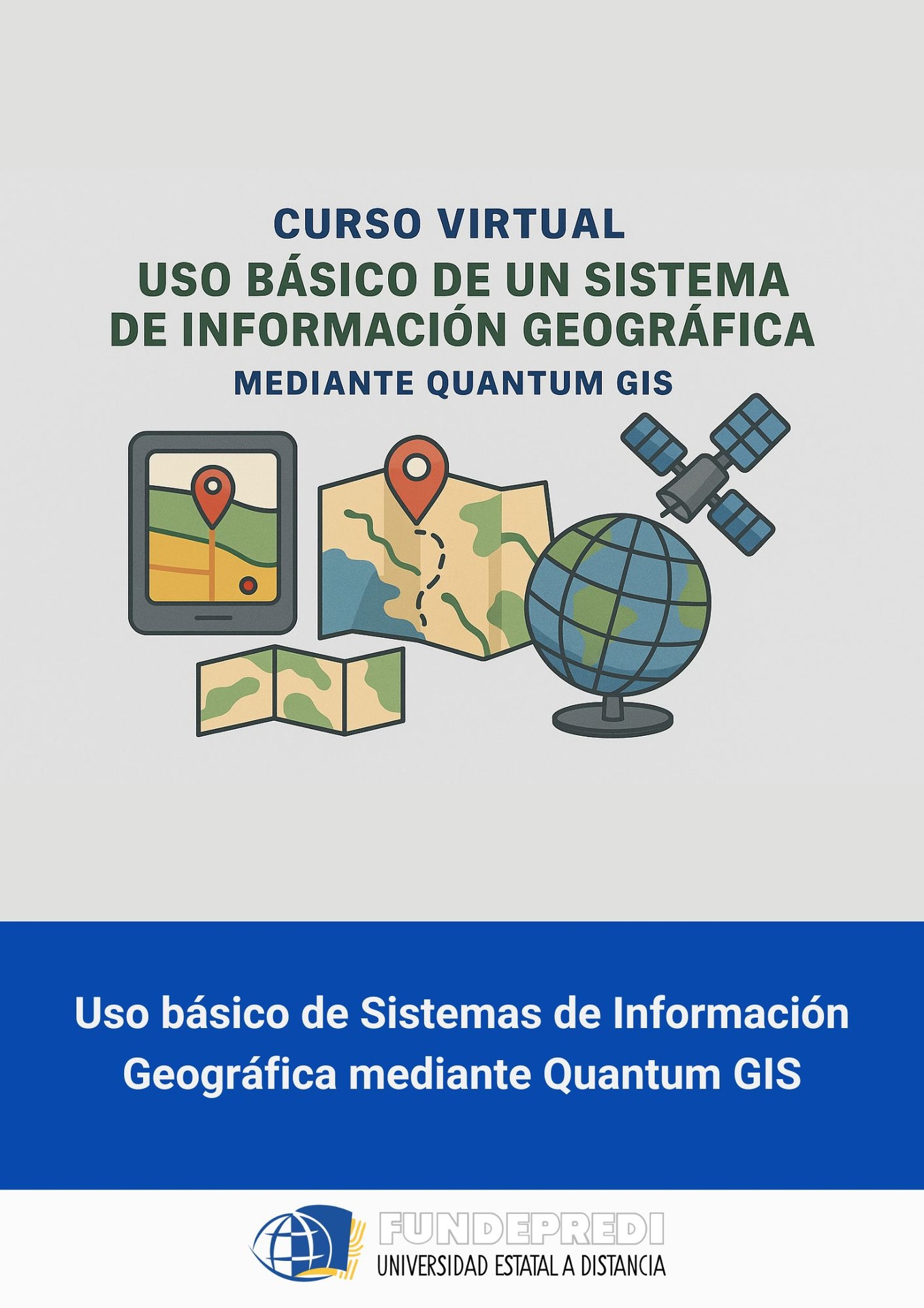 Uso básico de Sistemas de Información Geográfica mediante Quantum GIS