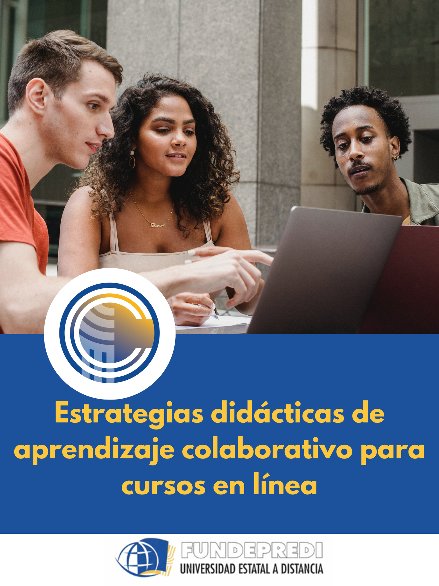 Estrategias didácticas de aprendizaje colaborativo para cursos en línea