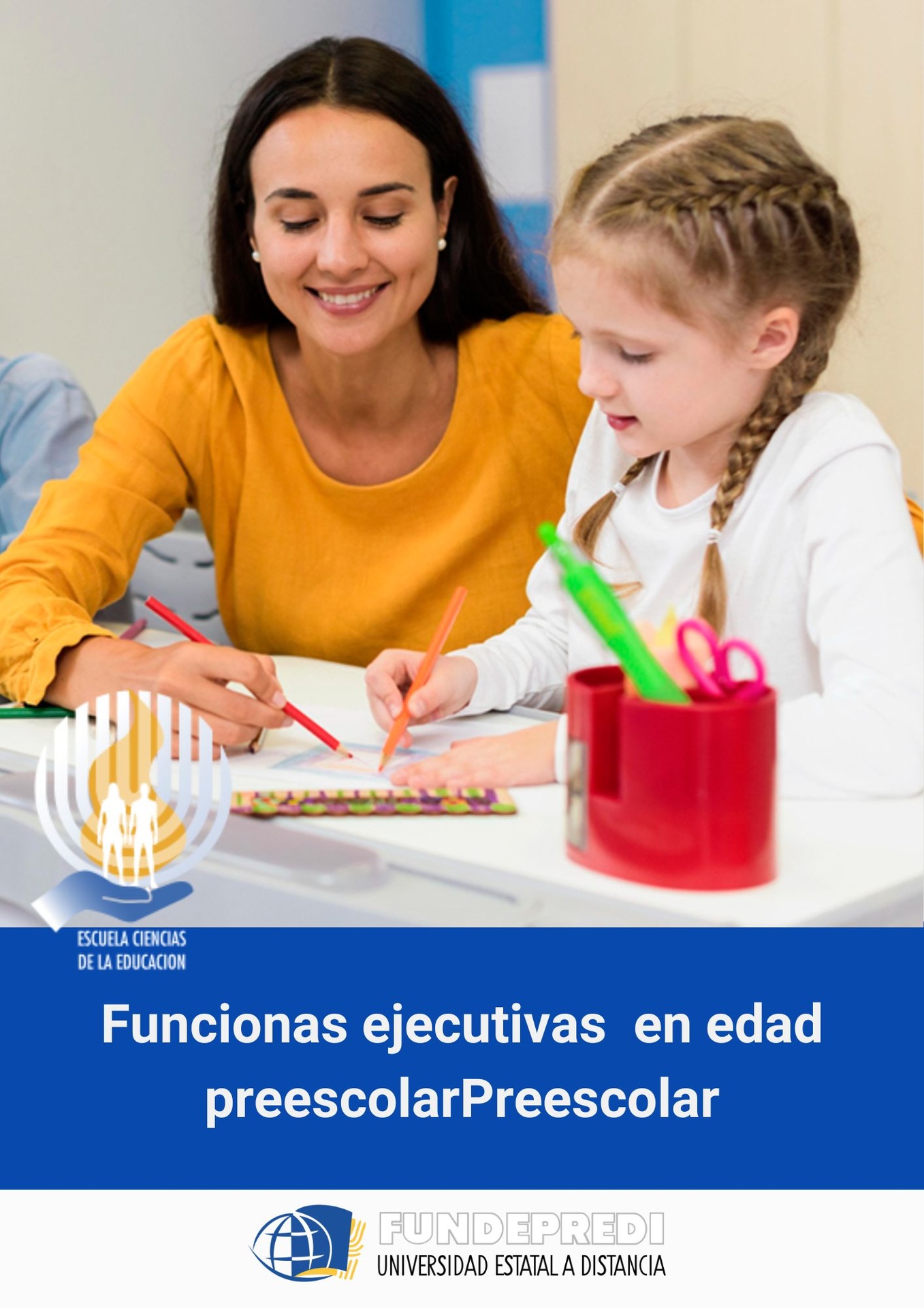 Funciones ejecutivas en edad preescolar