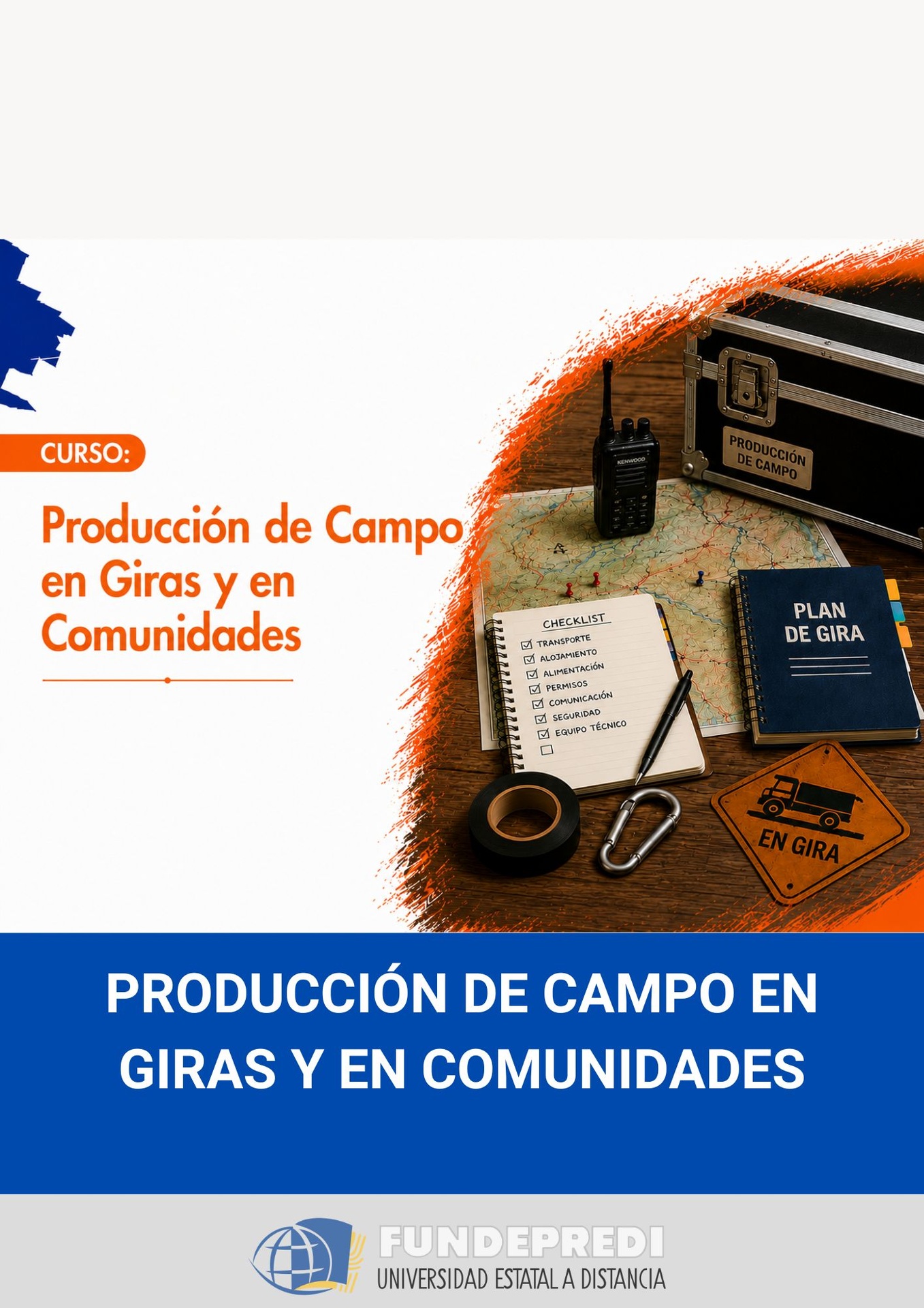Producción de Campo en Giras y en Comunidades